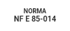 normes/it/norma-NF-E-85-014.jpg